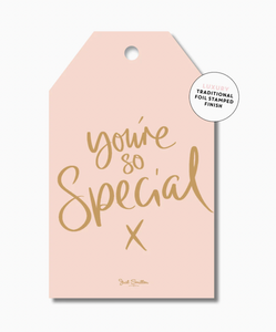 You're so special blush gift tag