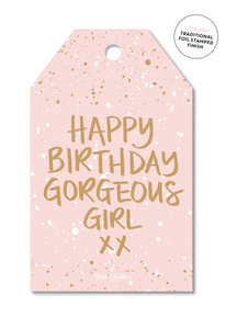 Happy Birthday Gorgeous Gift Tag