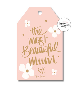 The Most Beautiful Mum Gift Tag