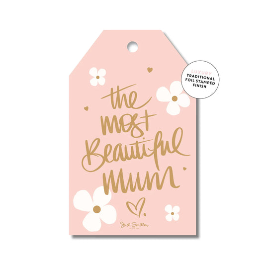 The Most Beautiful Mum Gift Tag